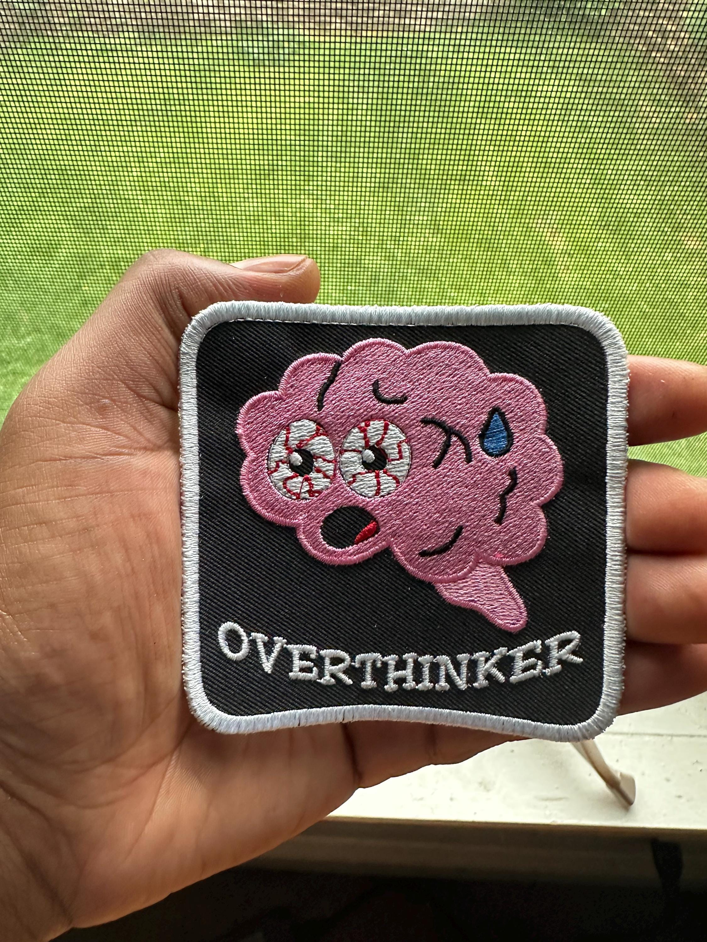 Over-thinker Embroidered Patch